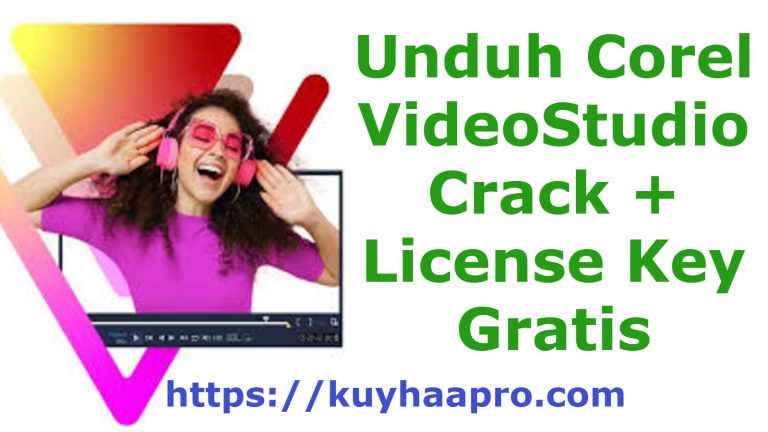 Unduh Corel VideoStudio Crack + License Key Gratis