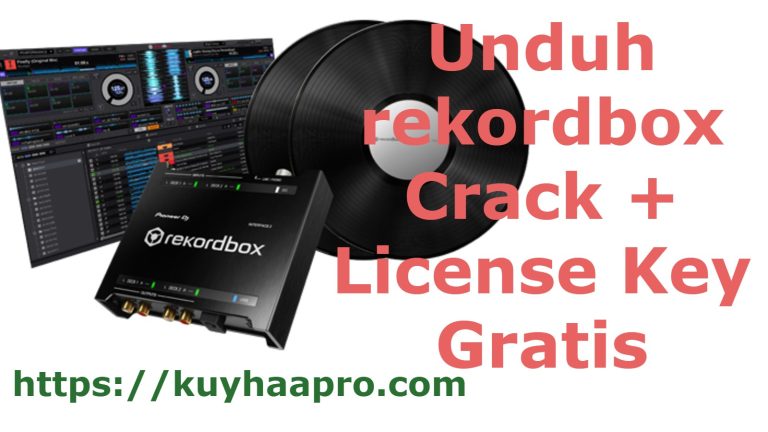 Unduh rekordbox Crack + License Key Gratis